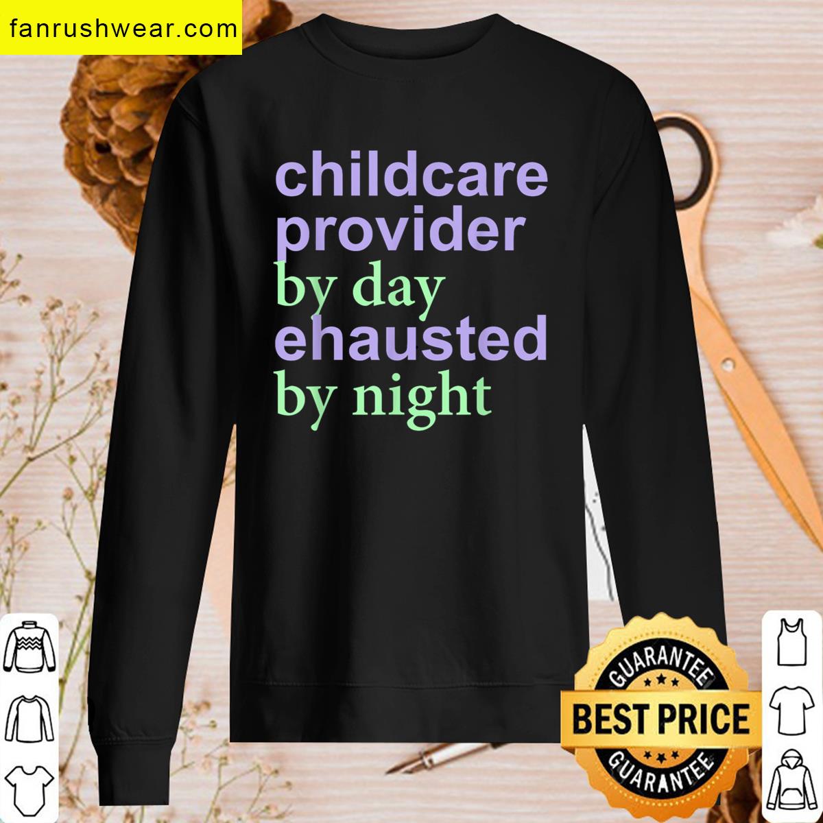 Childcare Provider Day Off Tee T-shirt