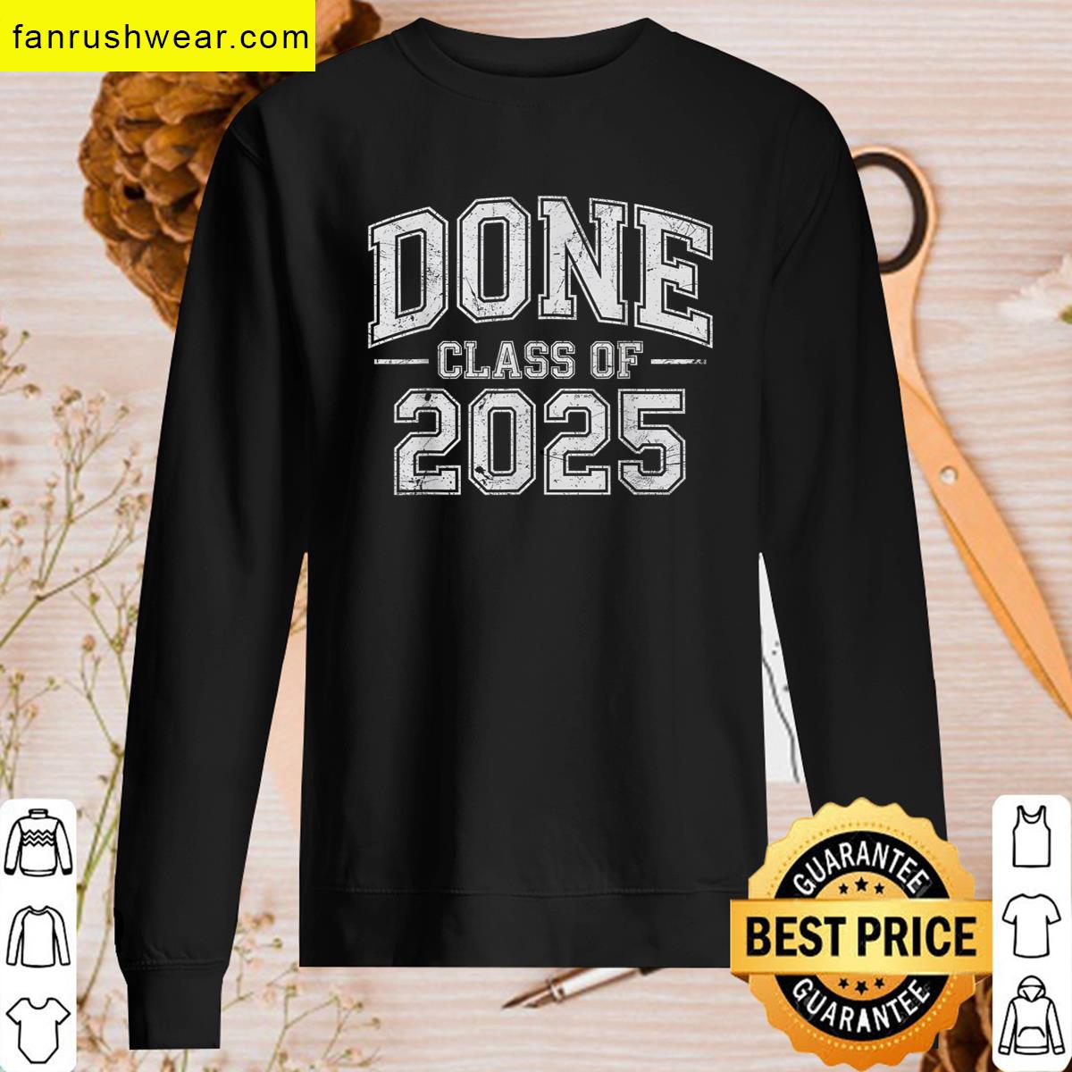 Class 2025 Done Graduation Apparel 1 T-shirt