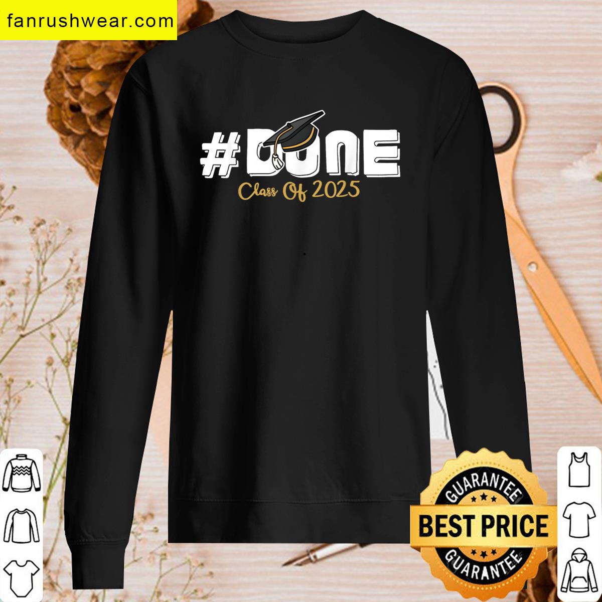 Class 2025 Done Graduation Apparel T-shirt