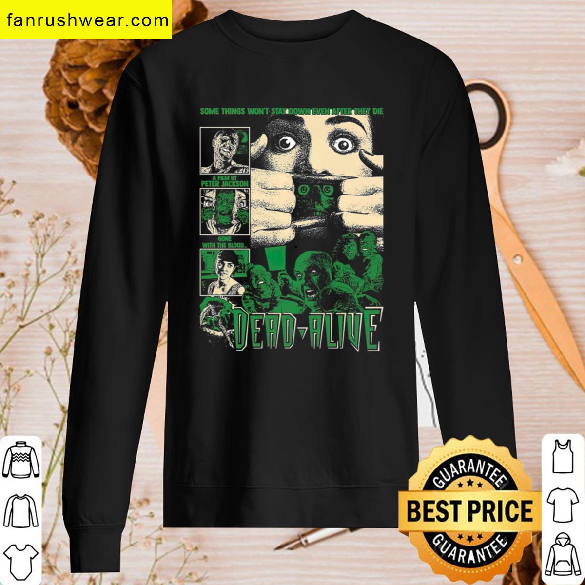 Dead Alive Spooky For Fans T-shirt