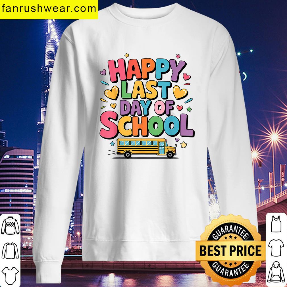 Happy Last Day Of School Driver T-shirt