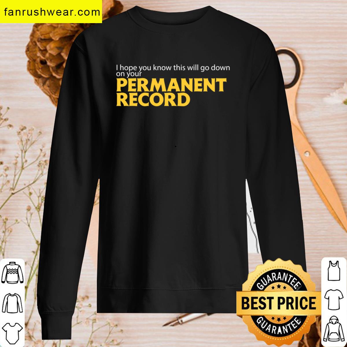Permanent Record Funny Tee T-shirt