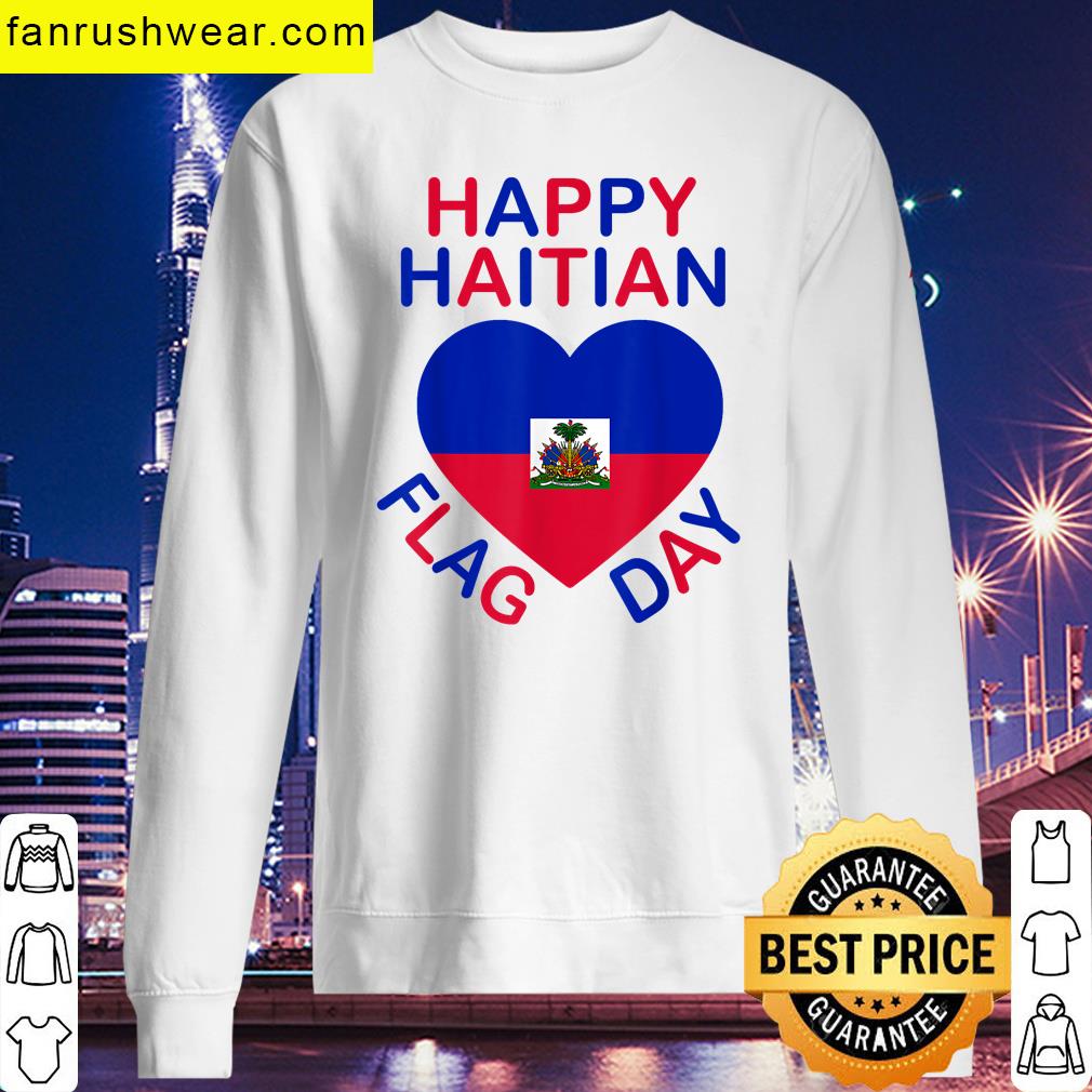 Haitian Flag Day Pride And Love T-shirt
