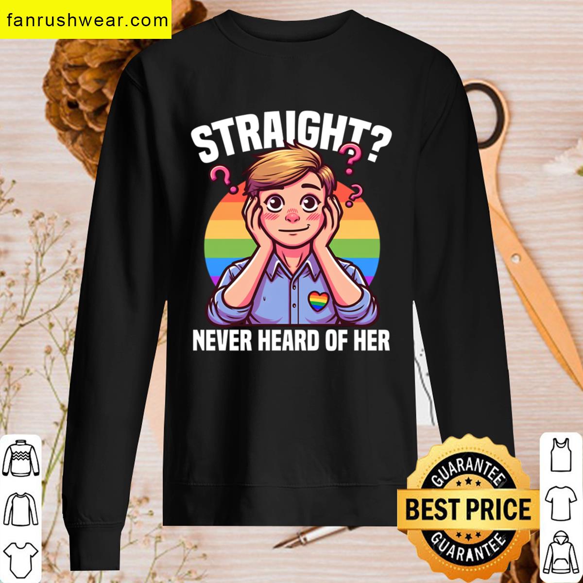 Straight Never Heard Pride T-shirt
