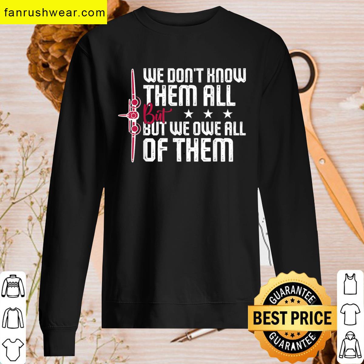 We Dont Know Them Veterans T-shirt
