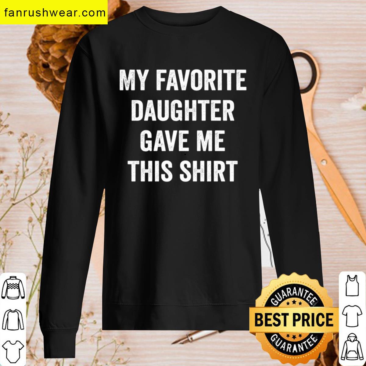 Fathers Day Daughter Gift T-shirt