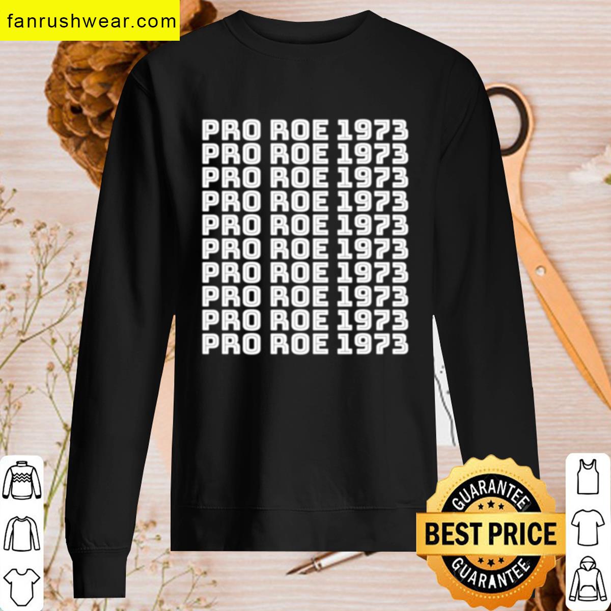Pro Roe 1973 Stylish Design T-shirt