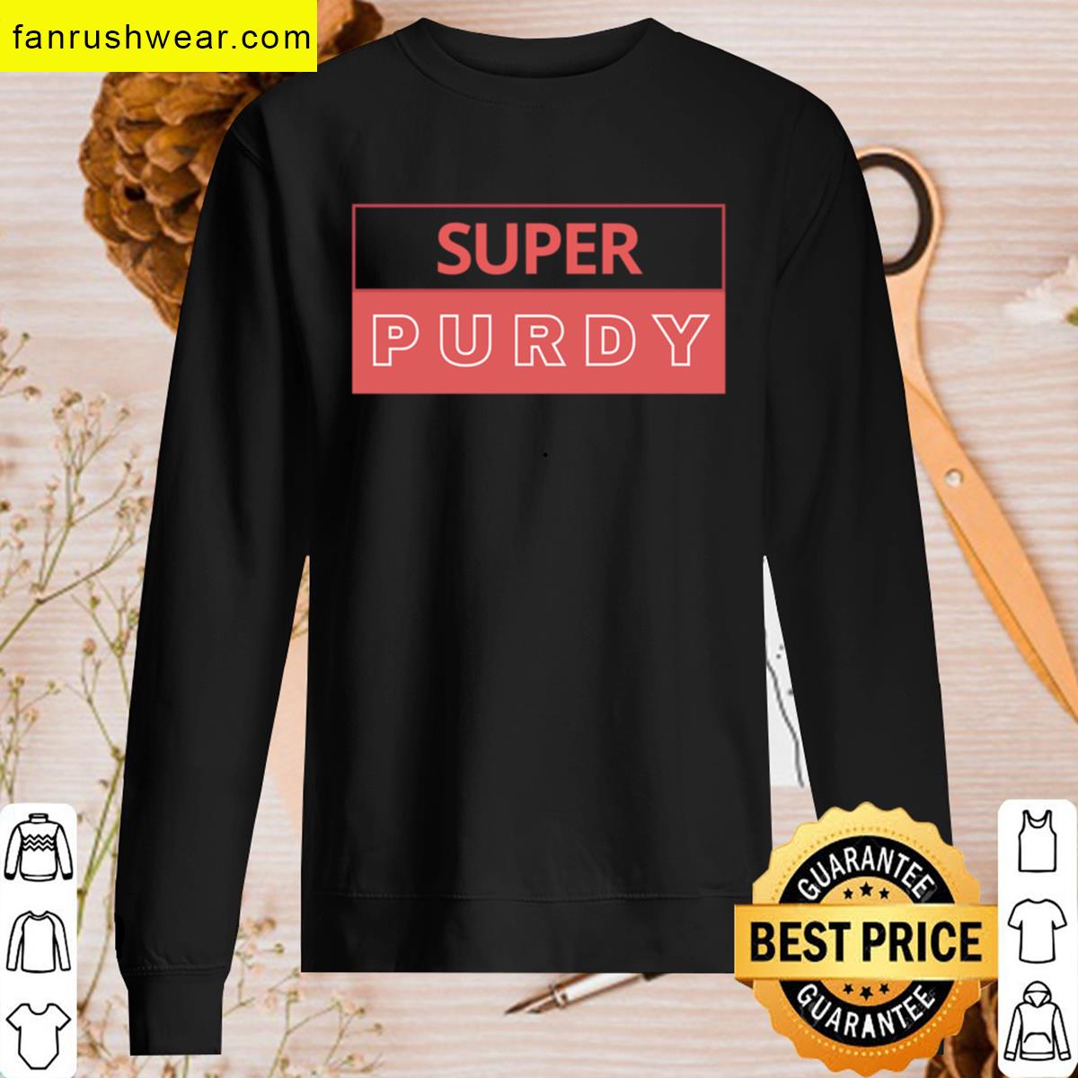 Super Purdy Fashion T-shirt