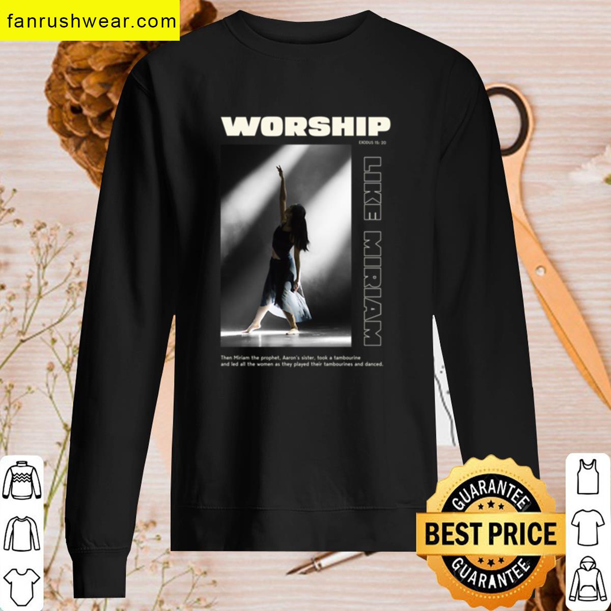 Worship God Miriam Faith T-shirt