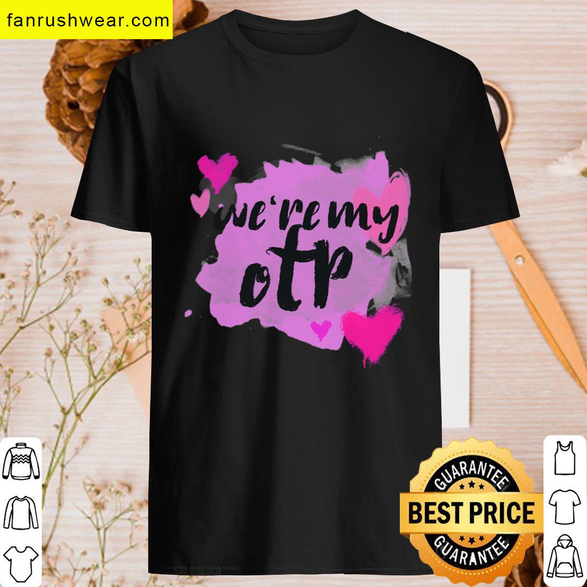 Cute Otp T-shirt