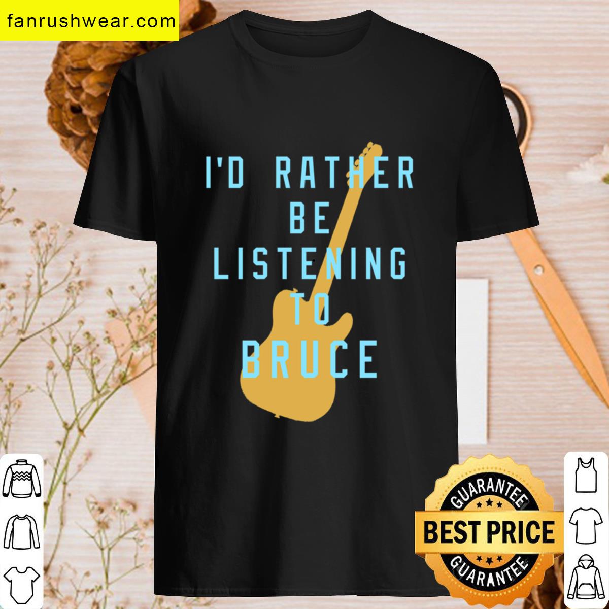 Listening To Bruce Music T-shirt