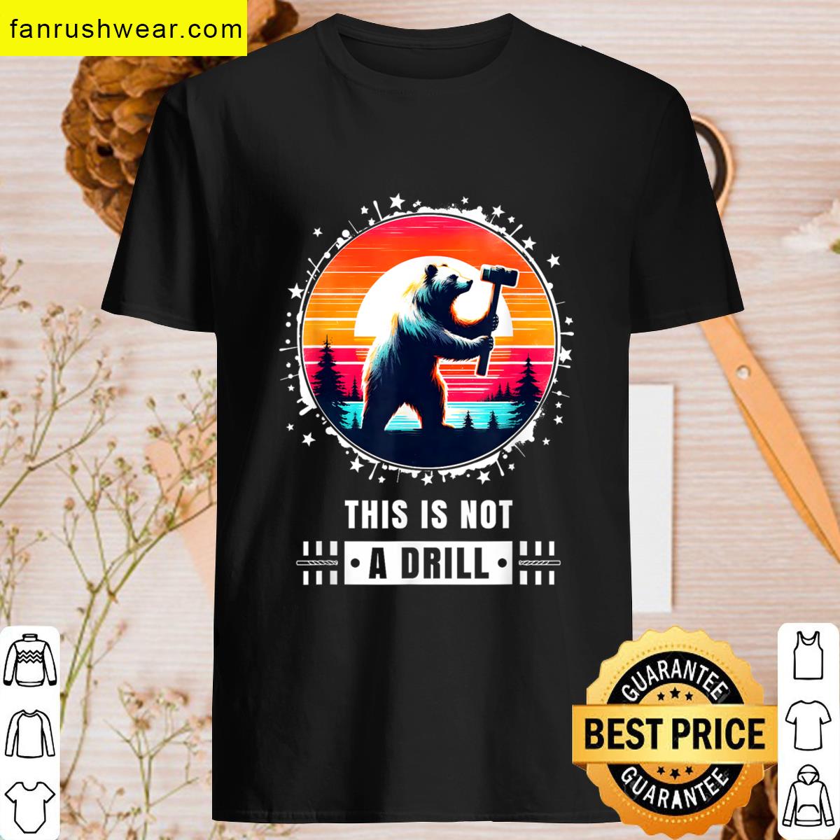 Not A Drill Witty T-shirt