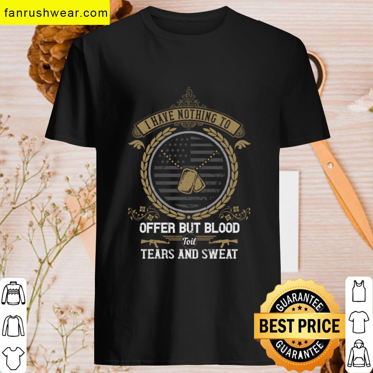 Soldier Quote Oversized Tee Blood Sweat T-shirt