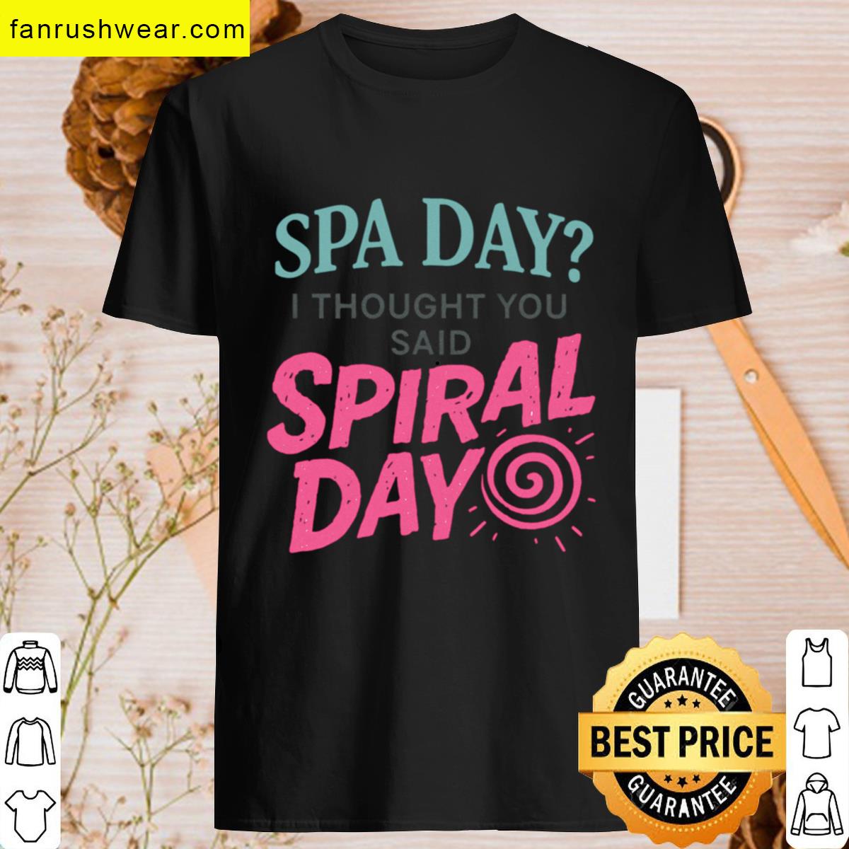 Spiral Day Premium Funny T-shirt
