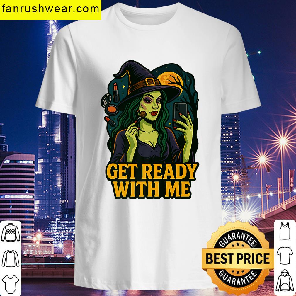 Witch Get Ready With Me Tee T-shirt