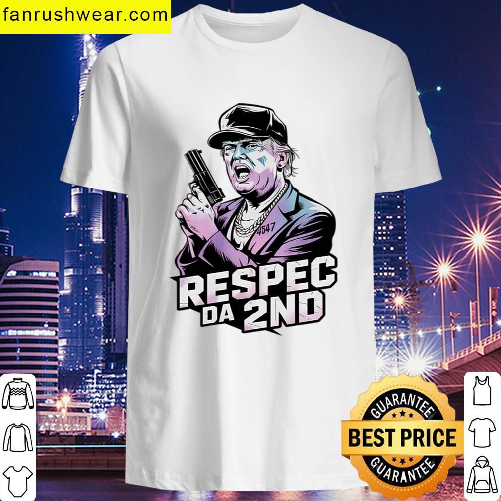 2nd Amendment Trump Respect Da 2nd Graphic – Copy T-shirt