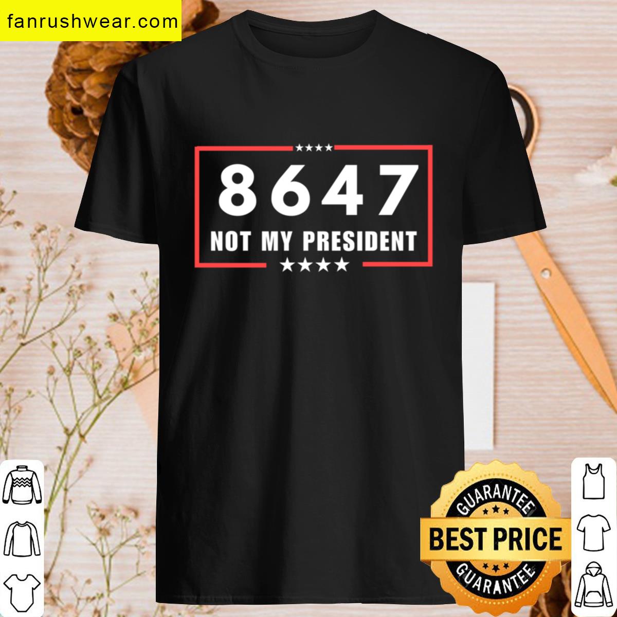 8647 Anti Trump T-shirt