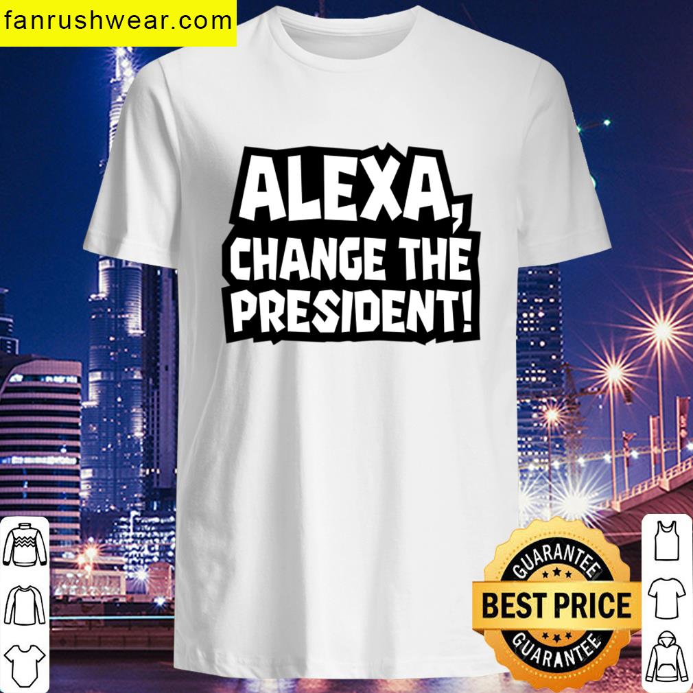 Alexa Chang The President T-shirt