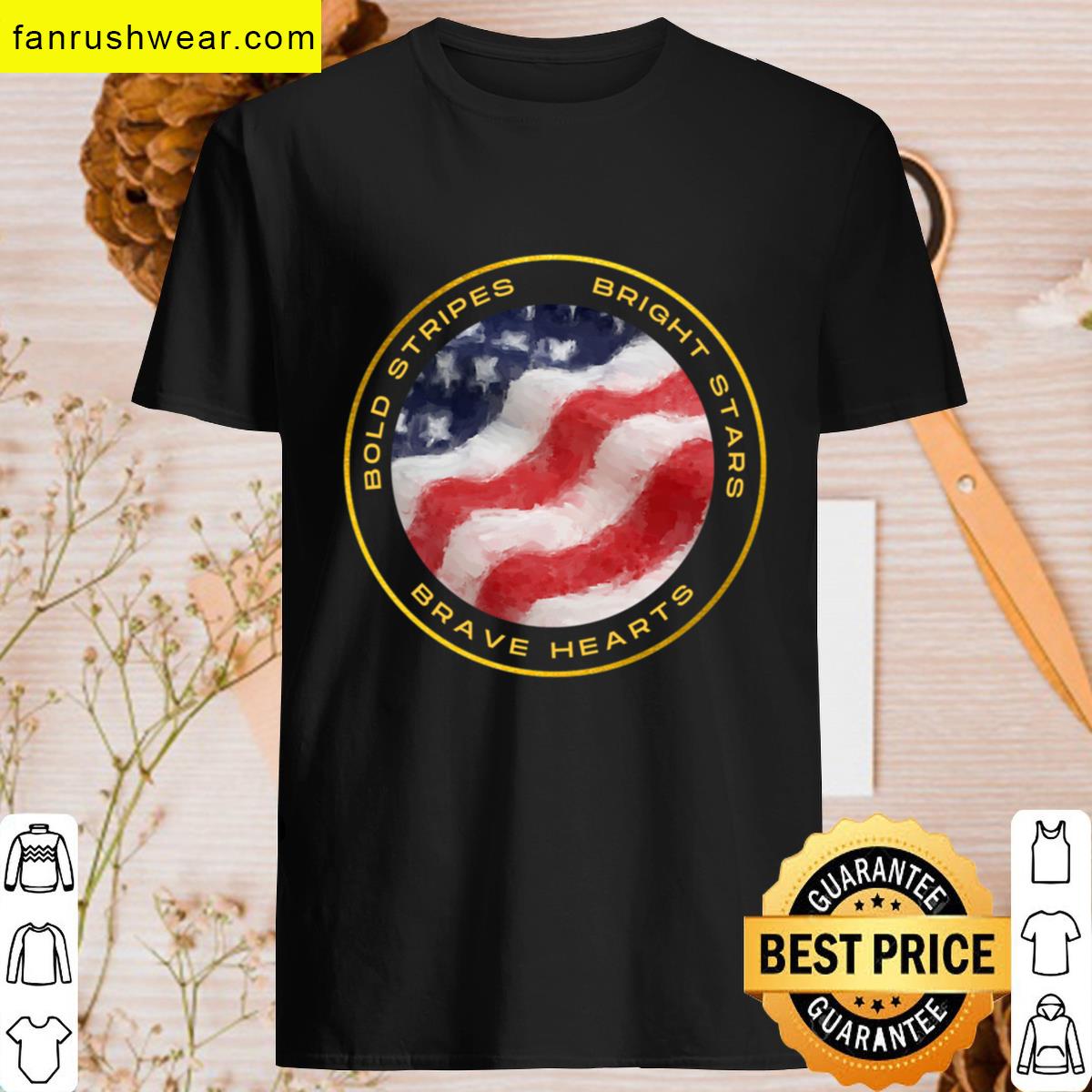 Bold Stripes Bright Stars Brave Hearts T-shirt