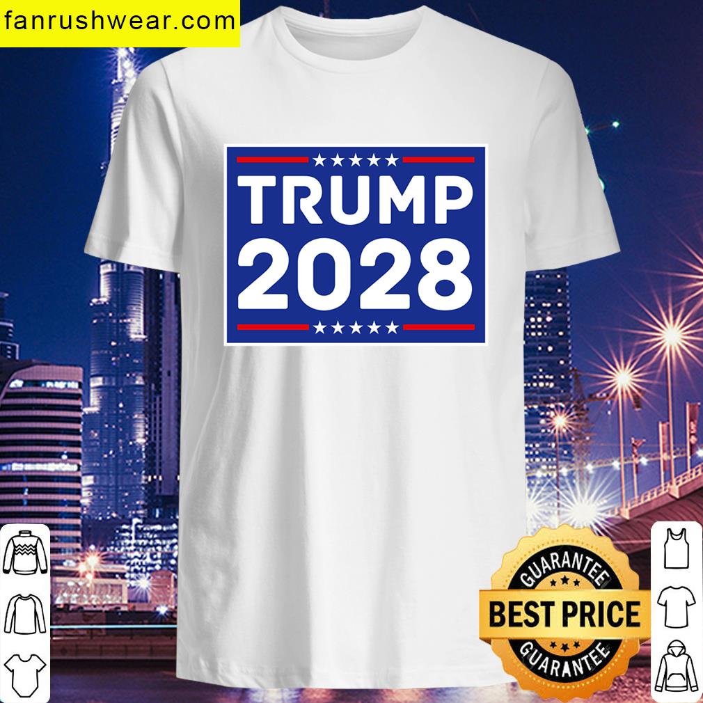 Donald Trump Campaign Plans For 2028 Election T-shirt