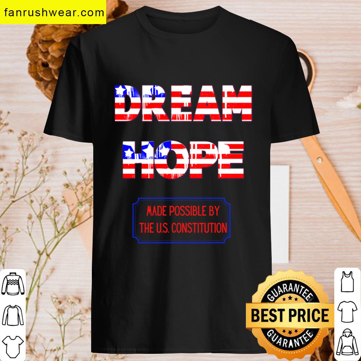 Dream And Hope T-shirt