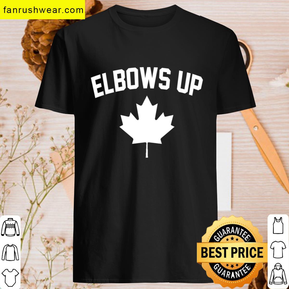 Elbows Up Canada – Proud Canadian T-shirt