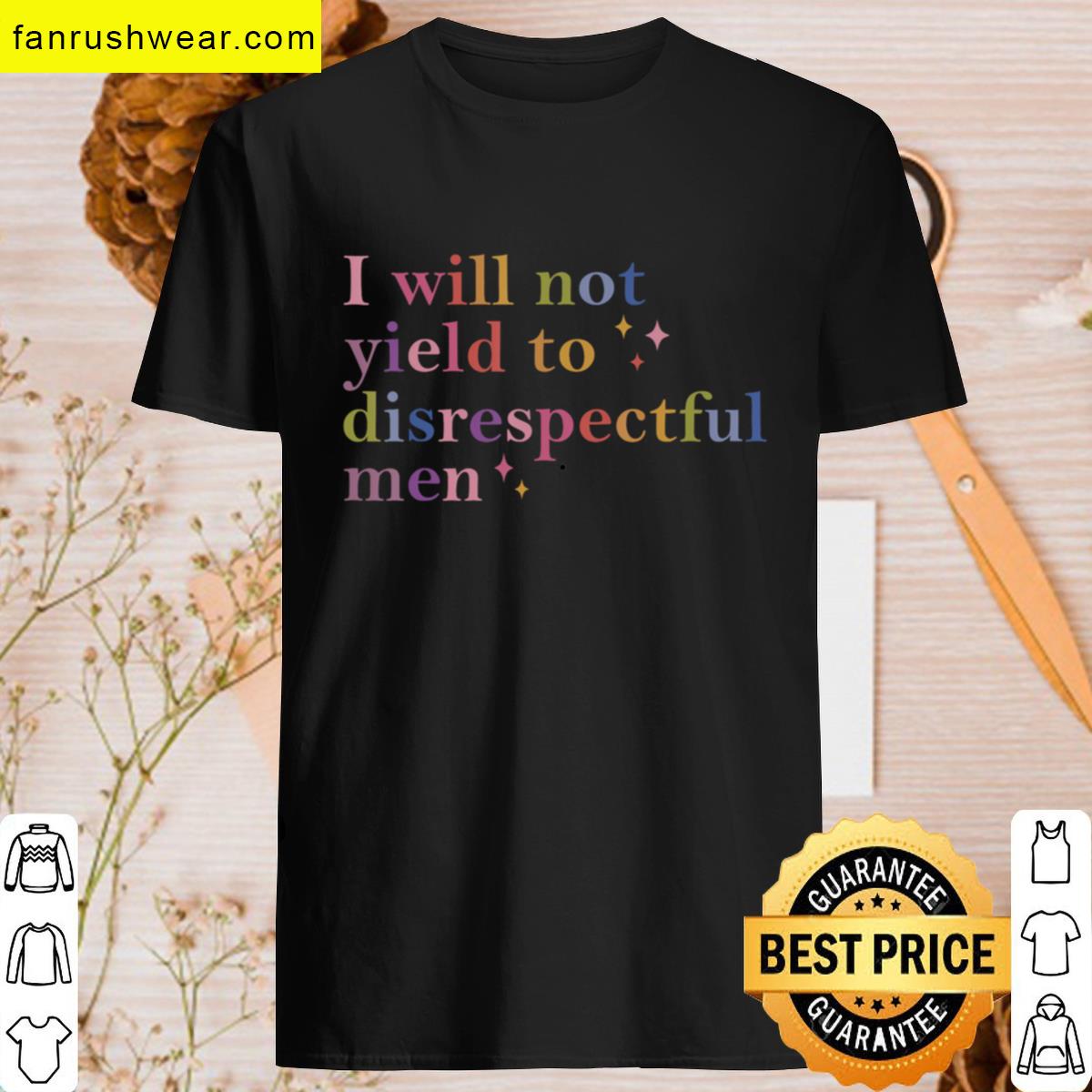 I Will Not Yield To Disrespectful Men Aoc Retro T-shirt