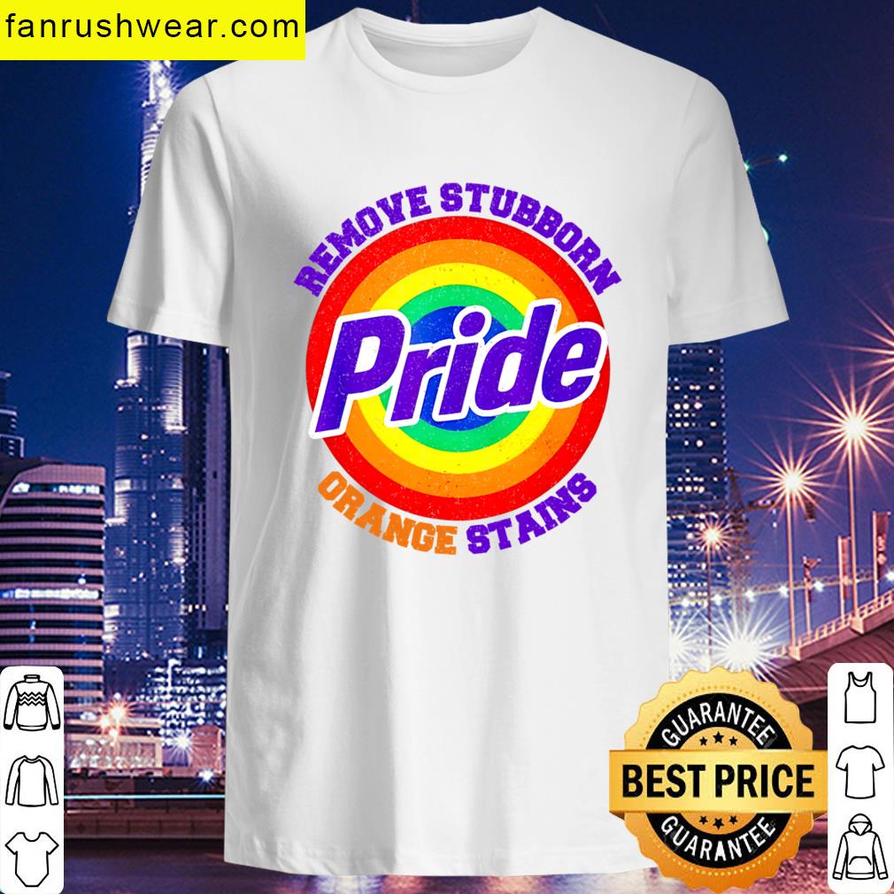 Resist Trump Remove Stubborn Orange Stains Pride Month Lgbtq Vintage Style T-shirt