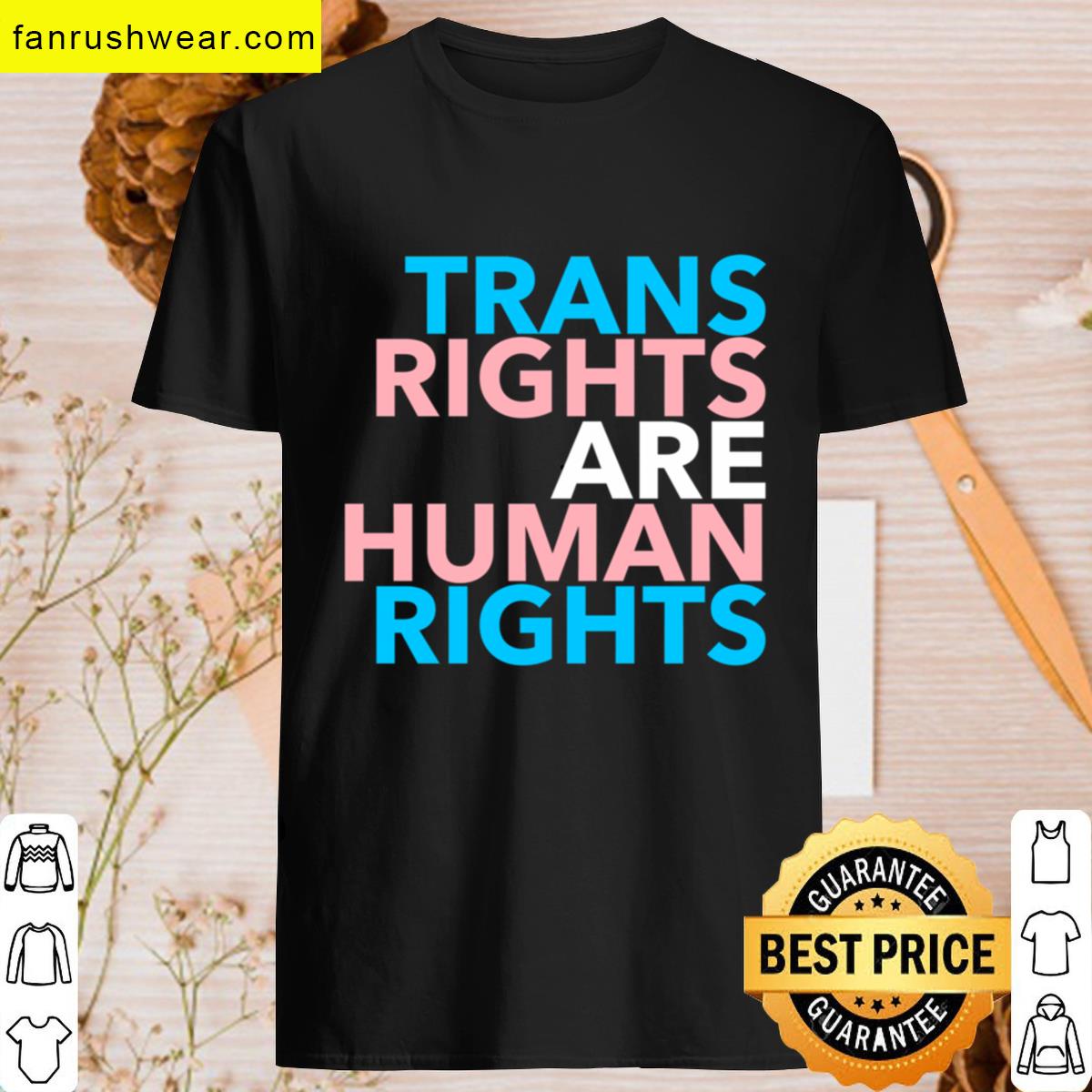 Trans Rights Are Human Rights 20 T-shirt