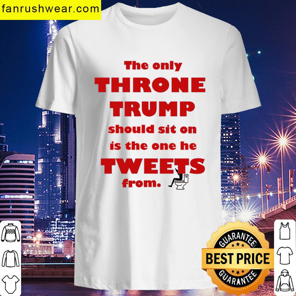 Trump Throne Toilet Tweets T-shirt